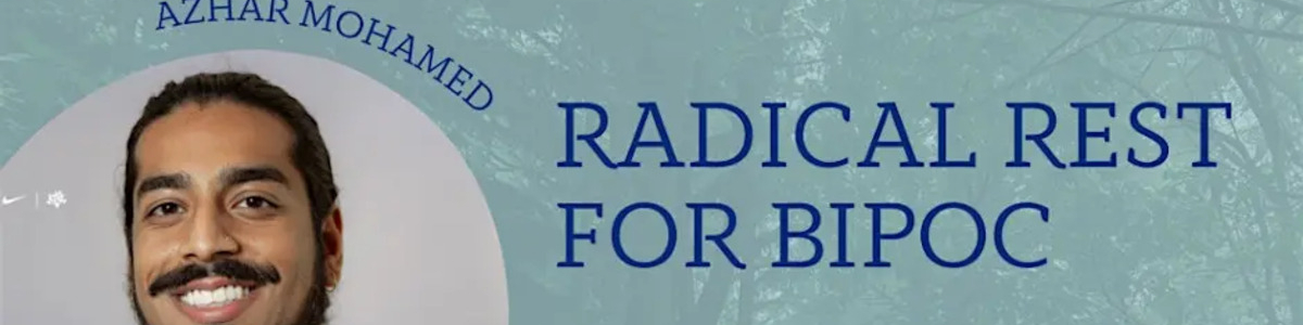 Radical Rest for BIPOC -  industry in Oakland CA