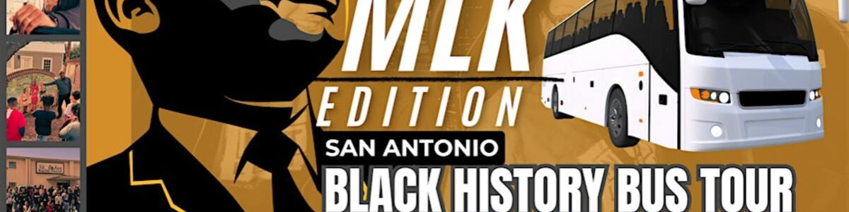 San Antonio Black History Bus Tour - MLK Edition -  industry in San Antonio TX