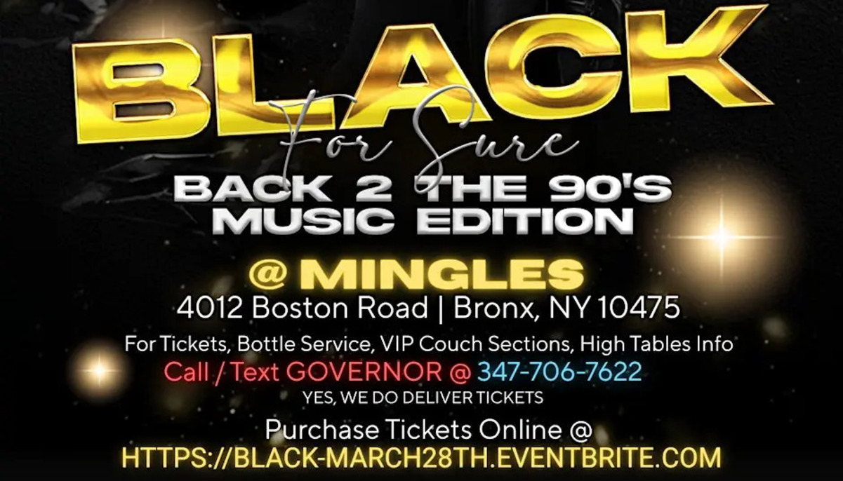 Sat March 28th, 2026 - BLACK For Sure @ MINGLES -  industry in Bronx NY