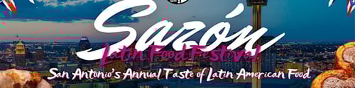 Sazón Latin Food Festival 2026: San Antonio's Taste of Latin American Food -  industry in San Antonio TX