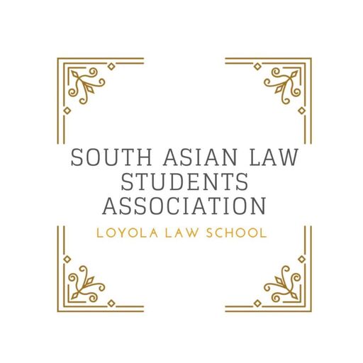 South Asian Law Students Association at Loyola Law School -  industry in Los Angeles CA