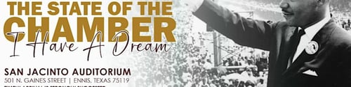The State Of The Chamber: I Have A Dream -  industry in Ennis TX