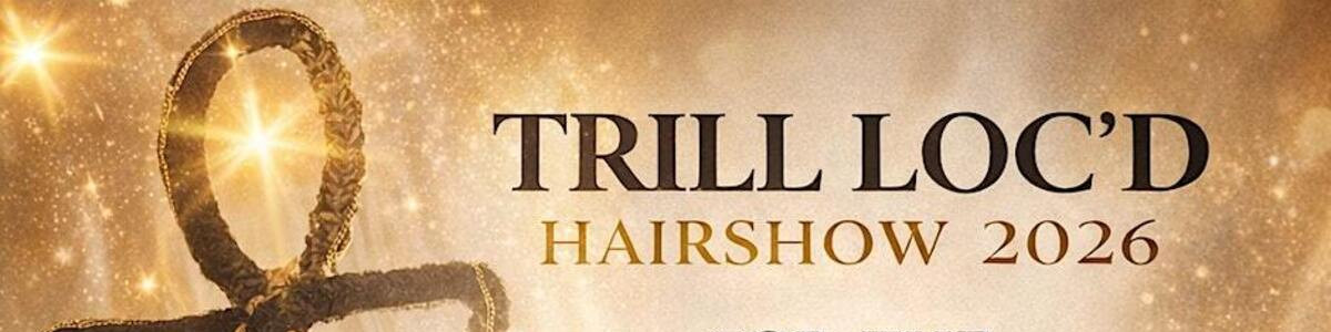 Trill Locd Hairshow -  industry in Houston TX
