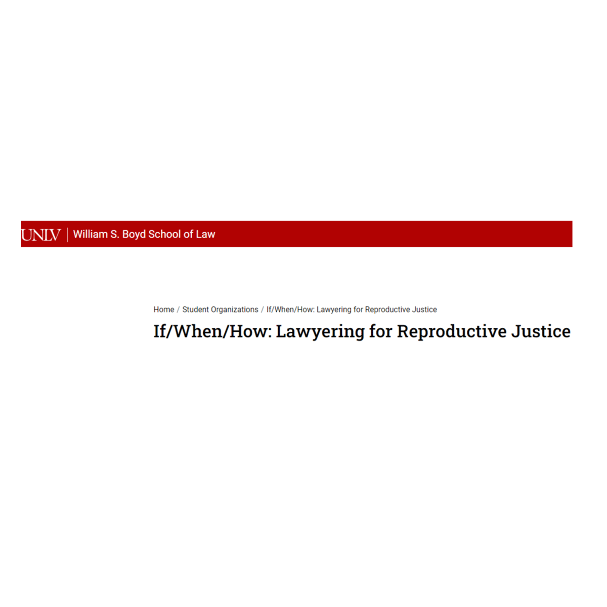 UNLV If/When/How: Lawyering for Reproductive Justice