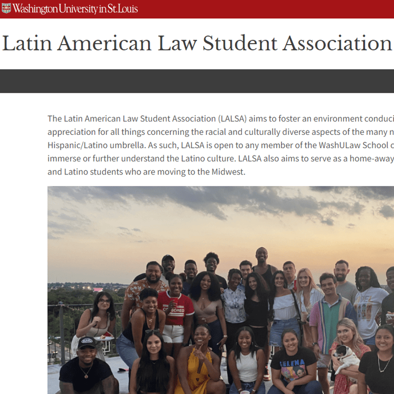 WashULaw Latin American Law Student Association -  industry in St. Louis MO