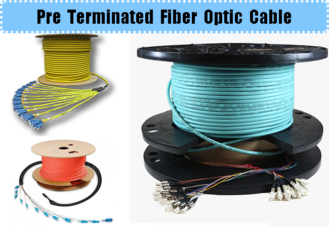Pre Terminated Fiber Cable
