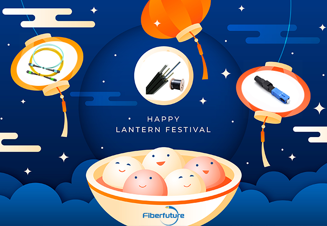 FIBERFUTURE Wishes Everyone a Happy Lantern Festival!