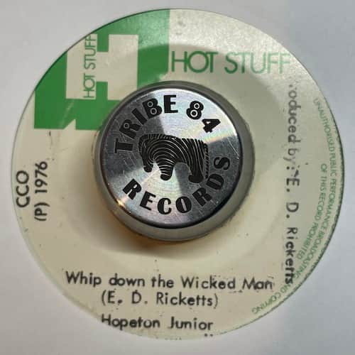 Hopeton Junior, Stepping Stone – Whip Down The Wicked Man
