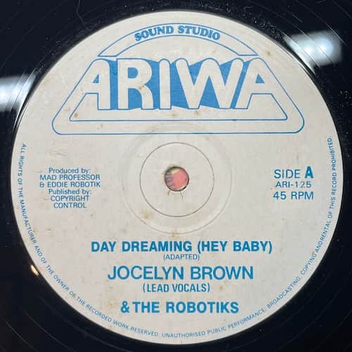 Jocelyn Brown, The Robotiks – Day Dreaming (Hey Baby)
