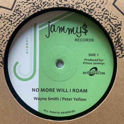 Wayne Smith, Peter Yellow, Wayne Smith - No More Will I Roam / Music On My Mind picture 3