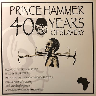 Prince Hammer - 400 Years Of Slavery picture 2
