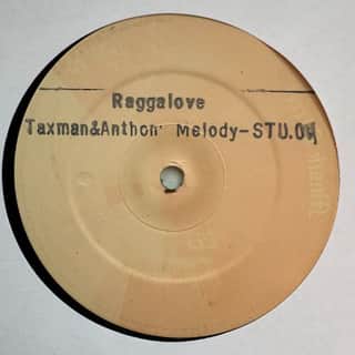 Taxman, Anthony Melody – Raggalove
