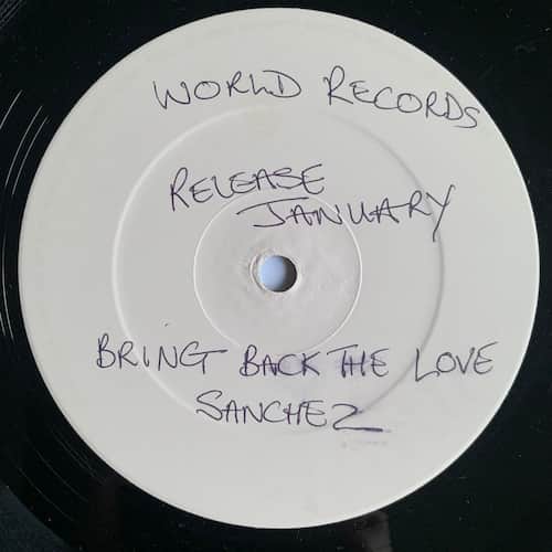 Sanchez – Bring Back The Love