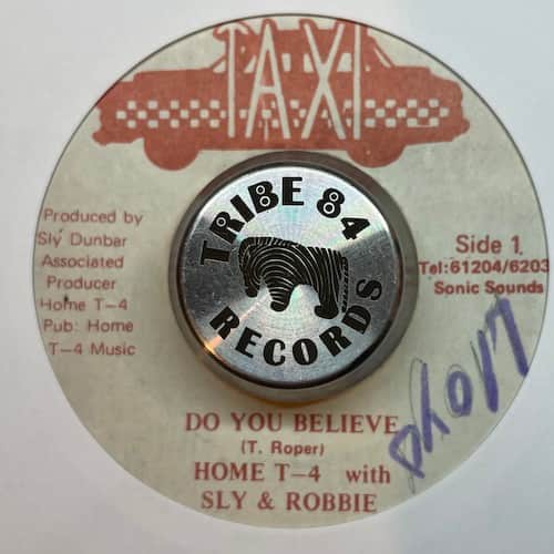 Home T, Sly & Robbie – Do You Believe