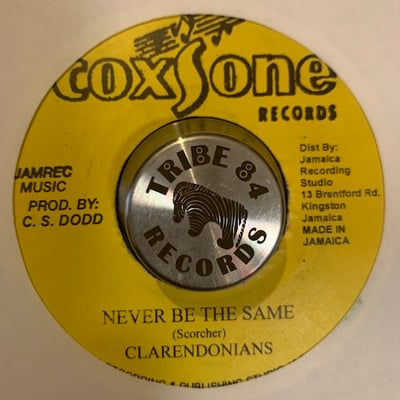 The Clarendonians - Never Be The Same / The Tabel Is Gonna Turn picture 2