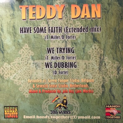 Teddy Dan - Have Some Faith (Extended Mix) / We Trying / We Dubbing picture 2