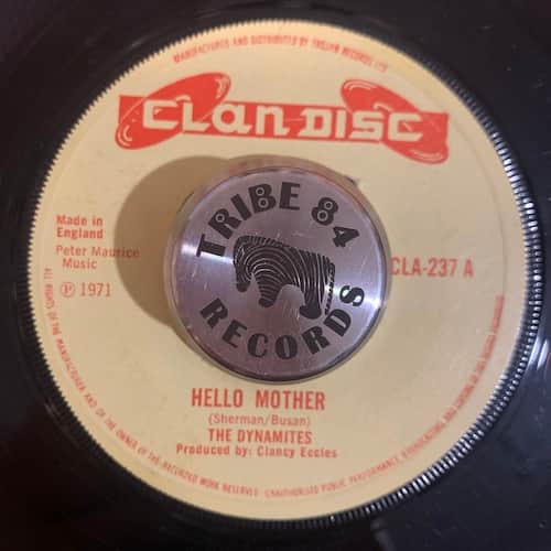 The Dynamites, The Fabulous Flames – Hello Mother / Hi-De-Ho