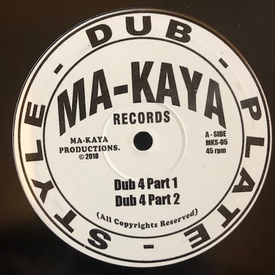 The Ma-Kaya Crew - Dub 4 Part 1 / Life Cycle Dub 1 picture 2