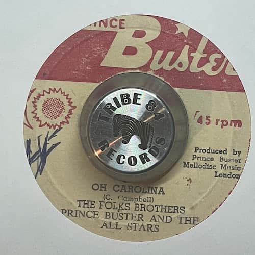 Folkes Brothers, Prince Buster – Oh Carolina / Sercy Tea