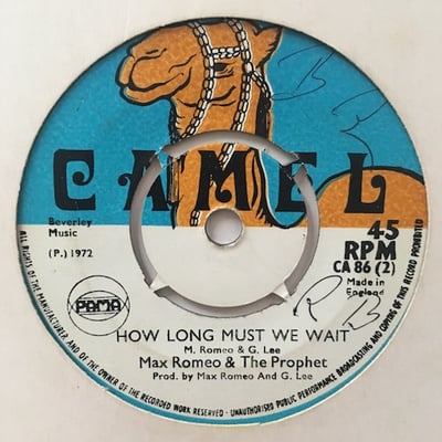 Max Romeo, Max Romeo, The Prophet - Public Enemy No. 1 / How Long Must We Wait picture 2