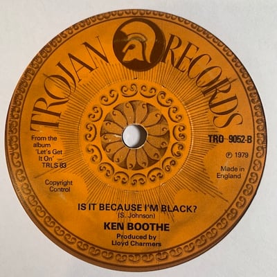 Ken Boothe - Who Gets Your Love ? / Is It Because I'm Black ? picture 2