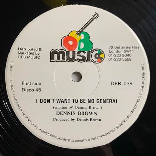 Dennis Brown, Ranking Dread – I Don't Want To Be No General / General
