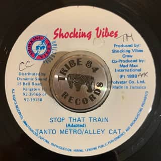 Tanto Metro, Alley Cat – Stop That Train