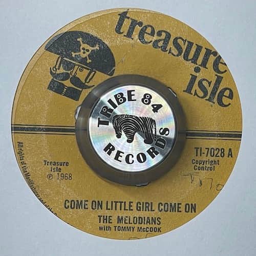 The Melodians, Tommy McCook, Tommy McCook & The Supersonics – Come On Little Girl Come On / Got Your Soul