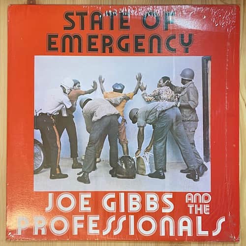 Joe Gibbs & The Professionals – State Of Emergency