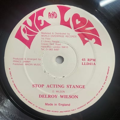 Delroy Wilson - Stop Acting Stange / Don't Put The Blame On Me picture 2
