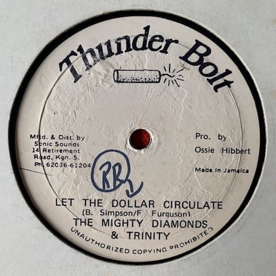 The Mighty Diamonds, Trinity, Ossie Hibbert, Sly & Robbie - Let The Dollar Circulate / Dollar Racket Version picture 2