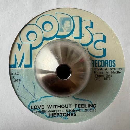 The Heptones – Love Without Feeling