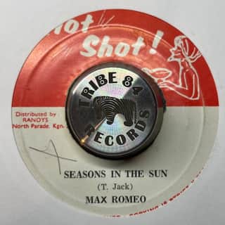Max Romeo – Seasons In The Sun