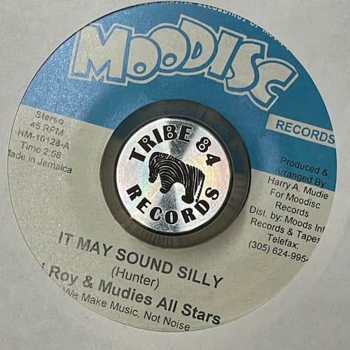 I-Roy, Mudies All Stars – It May Sound Silly