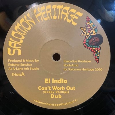 El Indio, I Jah Salomon - Can't Work It Out / Love Inna Zion picture 2