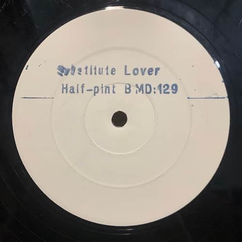 Half Pint – Substitute Lover