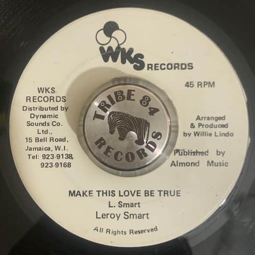 Leroy Smart – Make This Love Be True