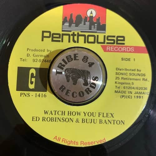 Ed Robinson, Buju Banton – Watch How You Flex