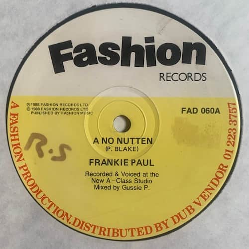 Frankie Paul, The A-Class Crew – A No Nutten / Detrimental Dub