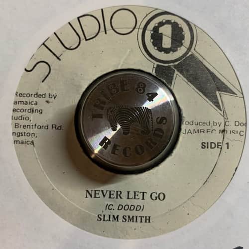 Slim Smith – Never Let Go