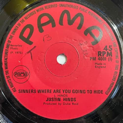 Justin Hinds – Sinners Where Are You Going To Hide / If It's Love You Need