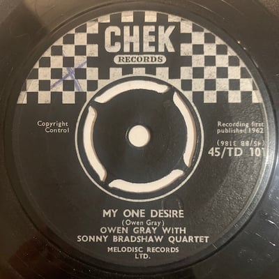Owen Gray, The Sonny Bradshaw Quartet - Come On Baby / My One Desire picture 2