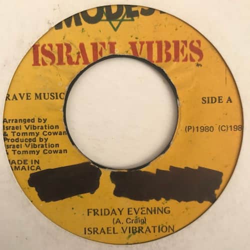 Israel Vibration – Friday Evening