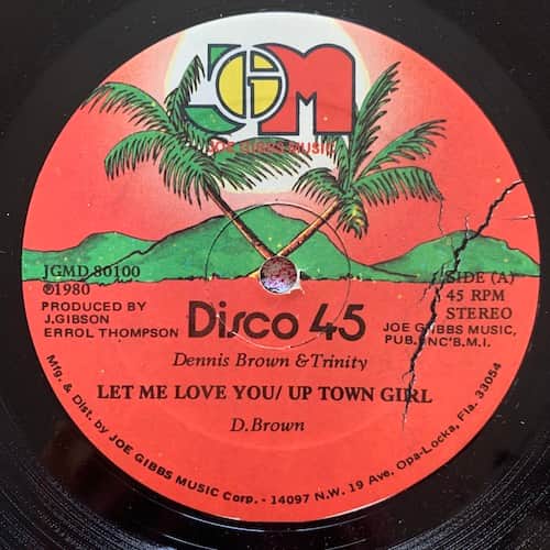 Dennis Brown, Trinity – Let Me Love You / Uptown Girl