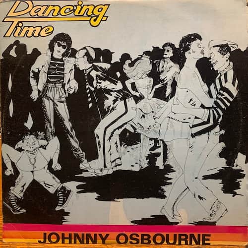 Johnny Osbourne – Dancing Time