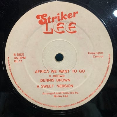 Dennis Brown - I'll Get On Without You / Africa We Want To Go picture 2