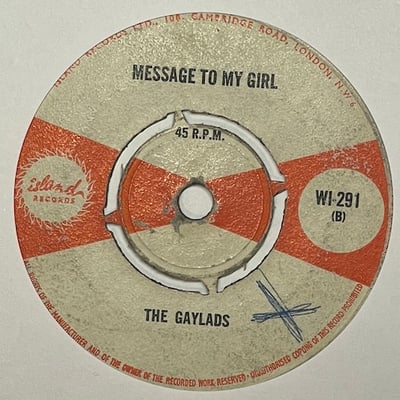 The Gaylads - You Never Leave Him / Message To My Girl picture 2