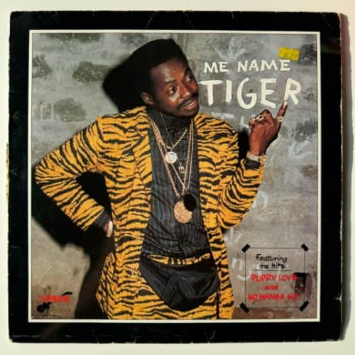 Tiger – Me Name Tiger