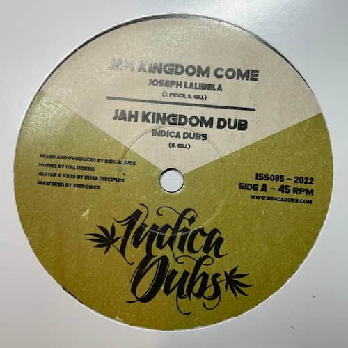 Indica Dubs, Joseph Lalibela, Vanja Ohnec – Jah Kingdom Come / Open The Gates