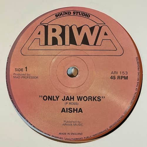 Aisha – Only Jah Works